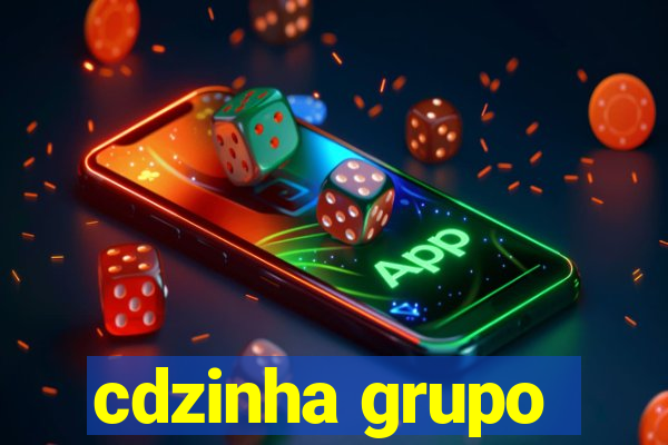 cdzinha grupo